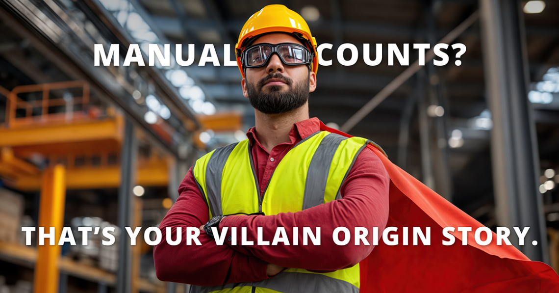 Warehouse worker dressed as a superhero in a hard hat, safety vest, and red cape standing confidently in an industrial warehouse with bold text that reads “Manual counts? That’s your villain origin story.” Promotes real-time inventory tracking and warehouse modernization.